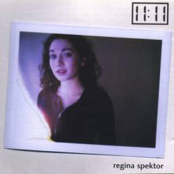 Regina Spektor : 11:11